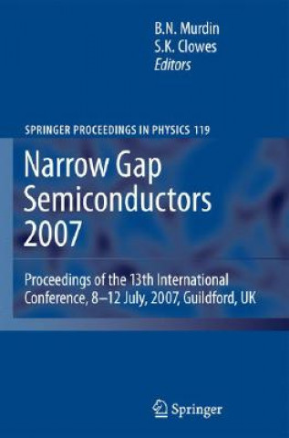 Kniha Narrow Gap Semiconductors 2007 Ben Murdin