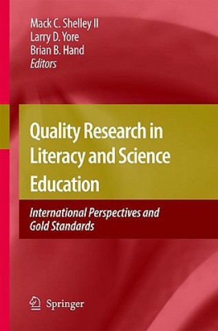 Könyv Quality Research in Literacy and Science Education Larry D. Yore