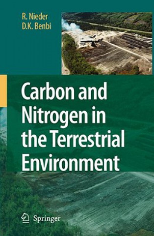 Книга Carbon and Nitrogen in the Terrestrial Environment R. Nieder