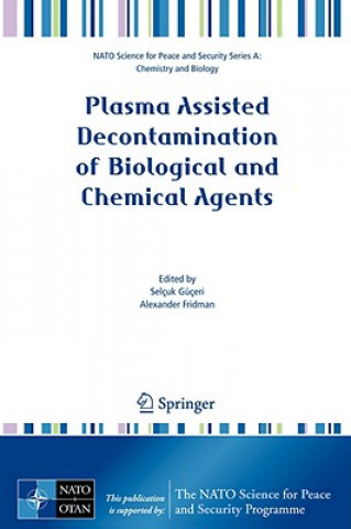 Kniha Plasma Assisted Decontamination of Biological and Chemical Agents Selçuk Güçeri