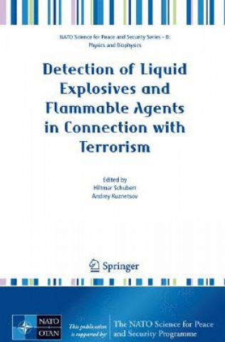 Kniha Detection of Liquid Explosives and Flammable Agents in Connection with Terrorism Hiltmar Schubert