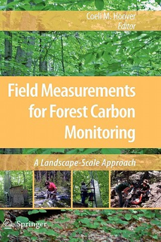 Kniha Field Measurements for Forest Carbon Monitoring Coeli M. Hoover