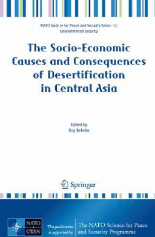 Kniha Socio-Economic Causes and Consequences of Desertification in Central Asia Roy Behnke