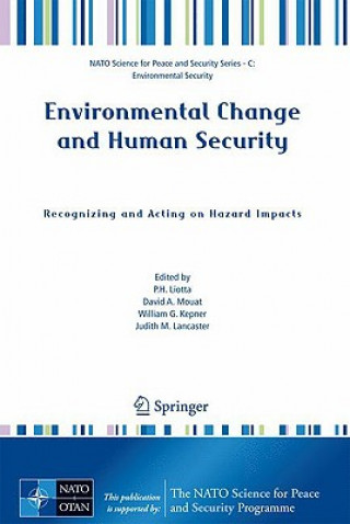 Buch Environmental Change and Human Security: Recognizing and Acting on Hazard Impacts Peter H. Liotta