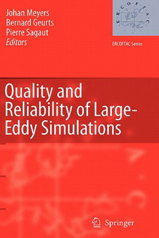 Kniha Quality and Reliability of Large-Eddy Simulations Johan Meyers