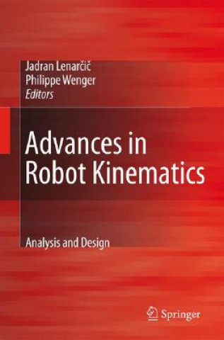 Könyv Advances in Robot Kinematics: Analysis and Design Jadran Lenarcic