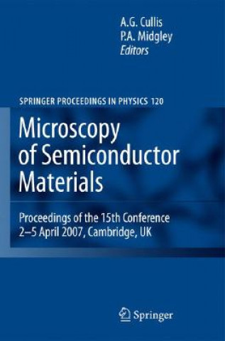 Kniha Microscopy of Semiconducting Materials 2007 A.G. Cullis