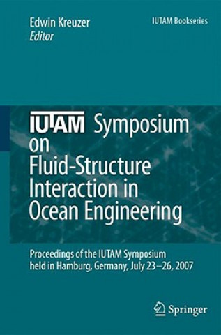 Könyv IUTAM Symposium on Fluid-Structure Interaction in Ocean Engineering Edwin Kreuzer