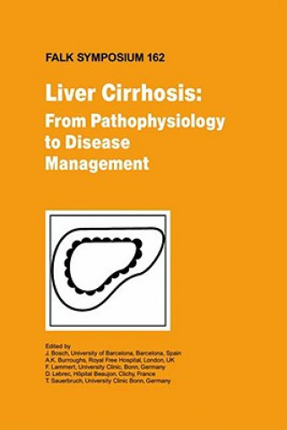 Kniha Liver Cirrhosis: From Pathophysiology to Disease Management J. Bosch