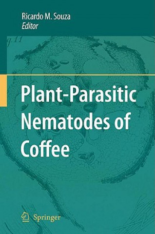 Book Plant-Parasitic Nematodes of Coffee Ricardo M. Souza