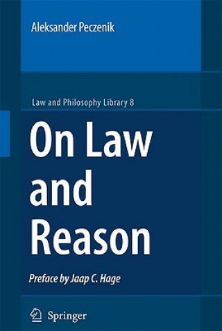 Könyv On Law and Reason Aleksander Peczenik