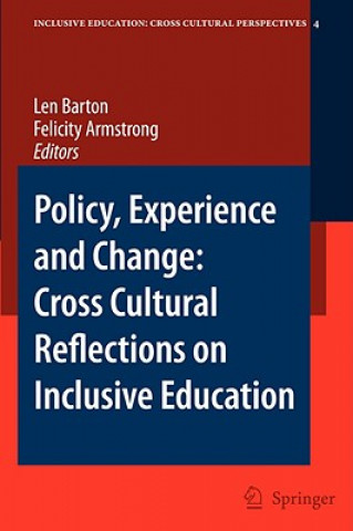 Kniha Policy, Experience and Change: Cross-Cultural Reflections on Inclusive Education Len Barton