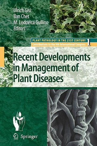 Książka Recent Developments in Management of Plant Diseases Ulrich Gisi