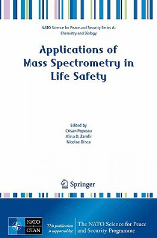 Kniha Applications of Mass Spectrometry in Life Safety Crisan Popescu