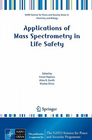 Kniha Applications of Mass Spectrometry in Life Safety Crisan Popescu