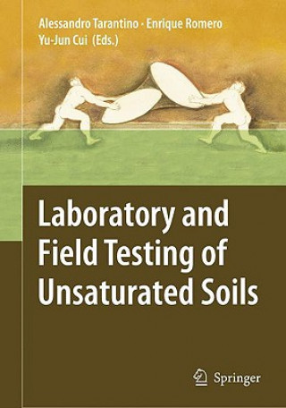 Carte Laboratory and Field Testing of Unsaturated Soils Alessandro Tarantino