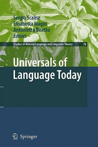 Kniha Universals of Language Today Sergio Scalise
