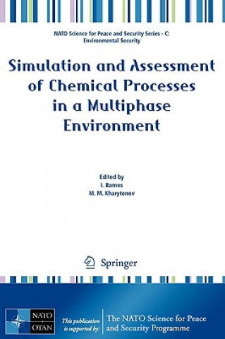 Kniha Simulation and Assessment of Chemical Processes in a Multiphase Environment I. Barnes