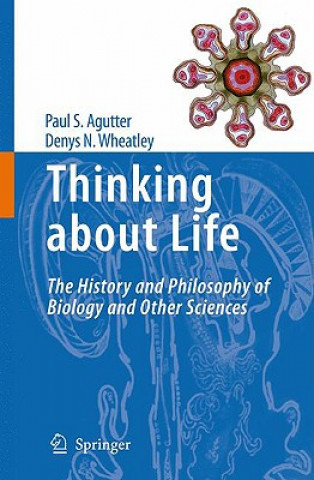 Buch Thinking about Life Paul S. Agutter