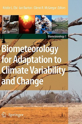 Knjiga Biometeorology for Adaptation to Climate Variability and Change Kristie Ebi