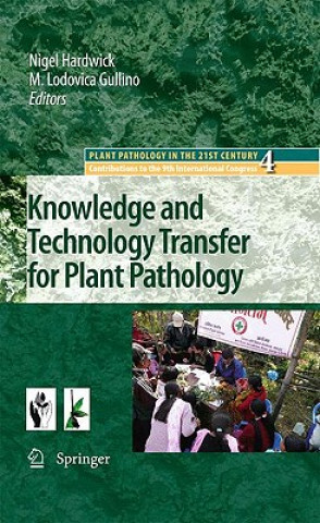 Kniha Knowledge and Technology Transfer for Plant Pathology Nigel Hardwick