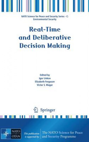 Kniha Real-Time and Deliberative Decision Making Igor Linkov