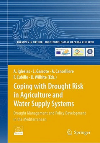 Buch Coping with Drought Risk in Agriculture and Water Supply Systems Ana Iglesias