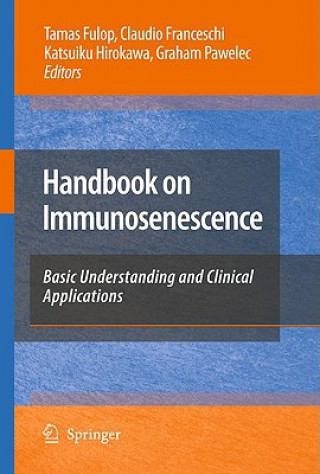 Kniha Handbook on Immunosenescence Katsuiki Hirokawa