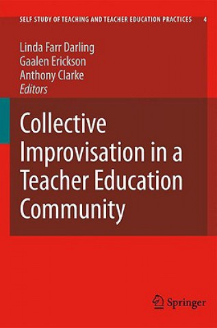 Kniha Collective Improvisation in a Teacher Education Community Linda Farr Darling