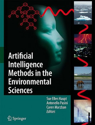 Kniha Artificial Intelligence Methods in the Environmental Sciences Sue E. Haupt