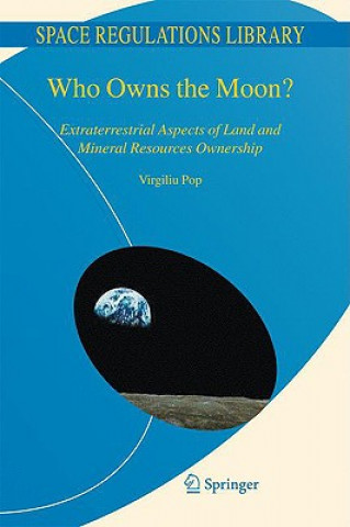Könyv Who Owns the Moon? Virgiliu Pop