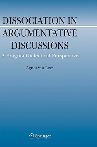 Carte Dissociation in Argumentative Discussions Agnes van Rees