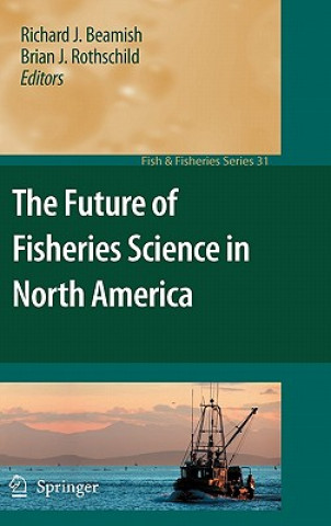 Könyv Future of Fisheries Science in North America Richard J. Beamish