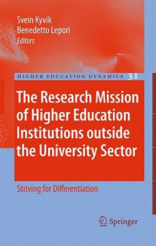 Könyv Research Mission of Higher Education Institutions outside the University Sector Svein Kyvik