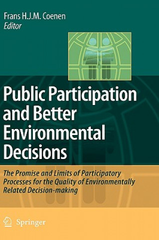 Könyv Public Participation and Better Environmental Decisions Frans Coenen