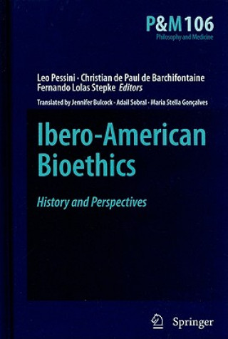 Knjiga Ibero-American Bioethics Léo Pessini