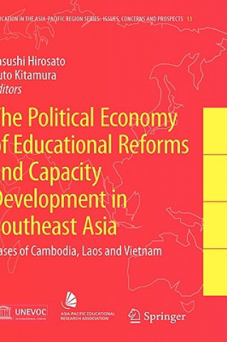 Könyv Political Economy of Educational Reforms and Capacity Development in Southeast Asia Yasushi Hirosato