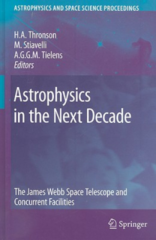 Könyv Astrophysics in the Next Decade Harley A. Thronson