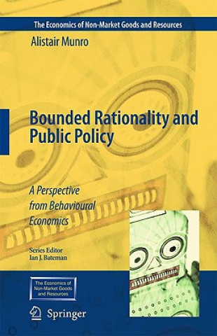 Buch Bounded Rationality and Public Policy Alistair Munro