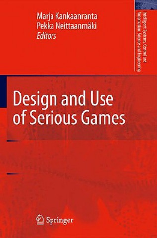Книга Design and Use of Serious Games Marja Kankaanranta