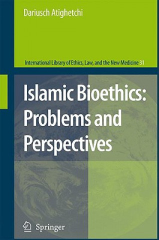 Carte Islamic Bioethics: Problems and Perspectives Darius Atighetchi