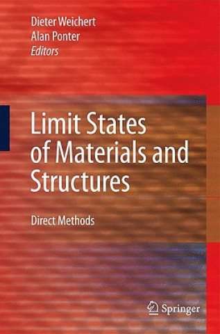Könyv Limit States of Materials and Structures Dieter Weichert