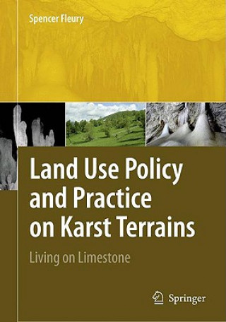 Könyv Land Use Policy and Practice on Karst Terrains Spencer Fleury