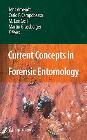 Kniha Current Concepts in Forensic Entomology Jens Amendt