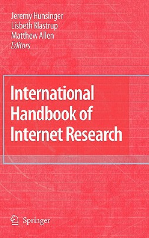 Könyv International Handbook of Internet Research Lisbeth Klastrup