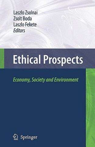 Kniha Ethical Prospects Laszlo Zsolnai