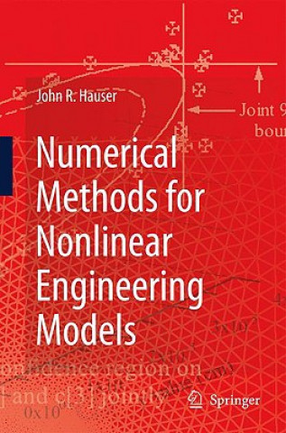 Kniha Numerical Methods for Nonlinear Engineering Models John R. Hauser