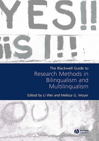 Carte Blackwell Guide to Research Methods in Bilingualism and Multilingualism Li Wei