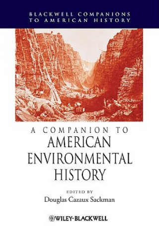 Könyv Companion to American Environmental History Douglas Cazaux Sackman