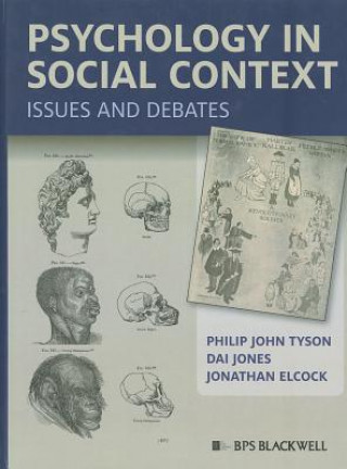Book Psychology in Social Context - Issues and Debates Philip John Tyson